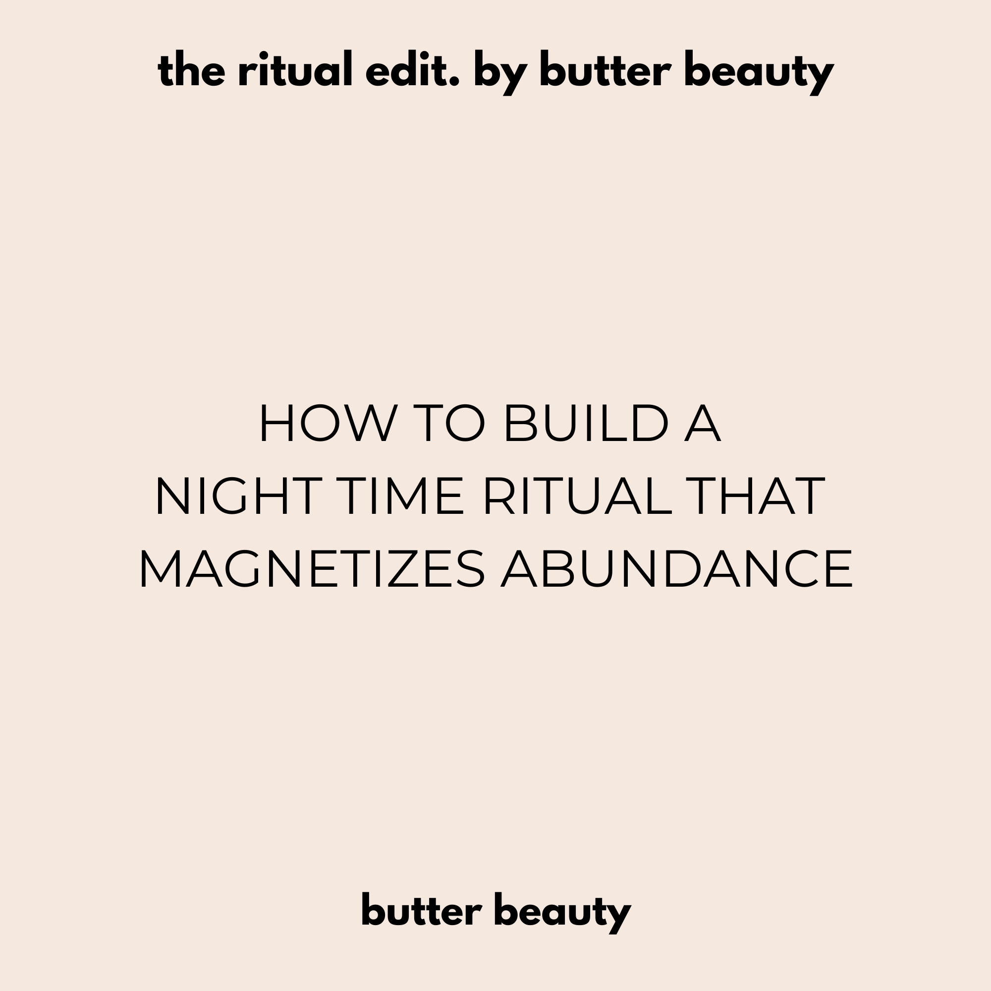 How to Build a Nighttime Ritual That Magnetizes Abundance