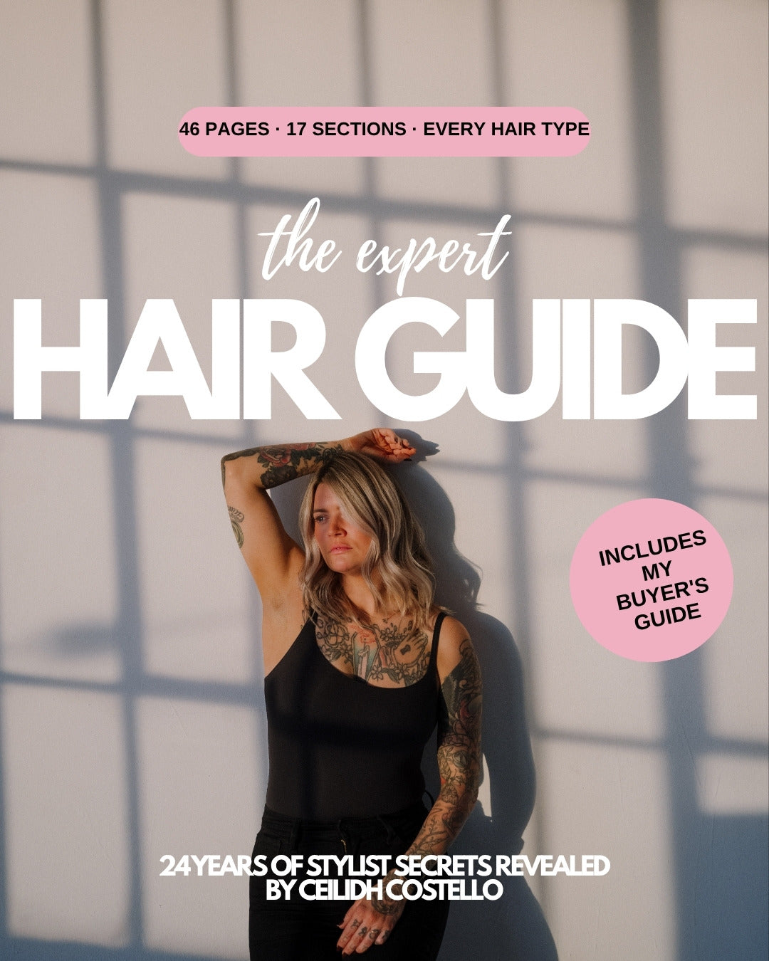 The Expert Hair Guide cover: Ceilidh Costello, 24 years of stylist secrets revealed, 46 pages, includes her Buyer's Guide
